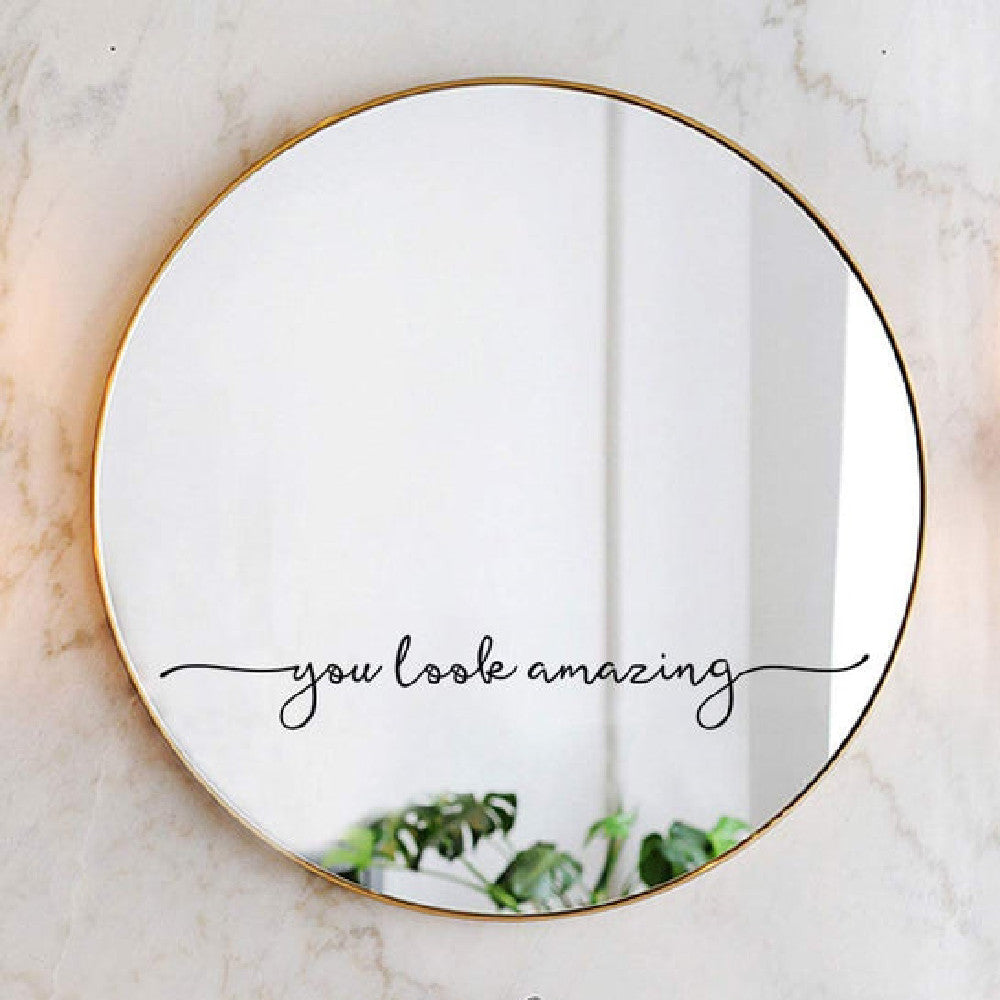 Motivational Vinyl Wall Sticker – You Look Amazing Home Decor